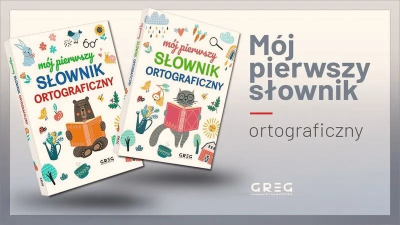 Jaki słownik ortograficzny dla dzieci wybrać, by wspierać ich naukę?
