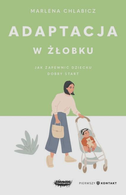 Emocje rodzica w żłobku