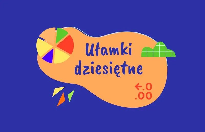 Nauka ułamków dziesiętnych